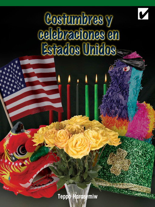Title details for Costumbres y celebraciones en Estados Unidos (Customs and Celebrations Across America) by Teppo Harasymiw - Wait list